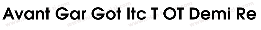 Avant Gar Got Itc T OT Demi Regular字体转换